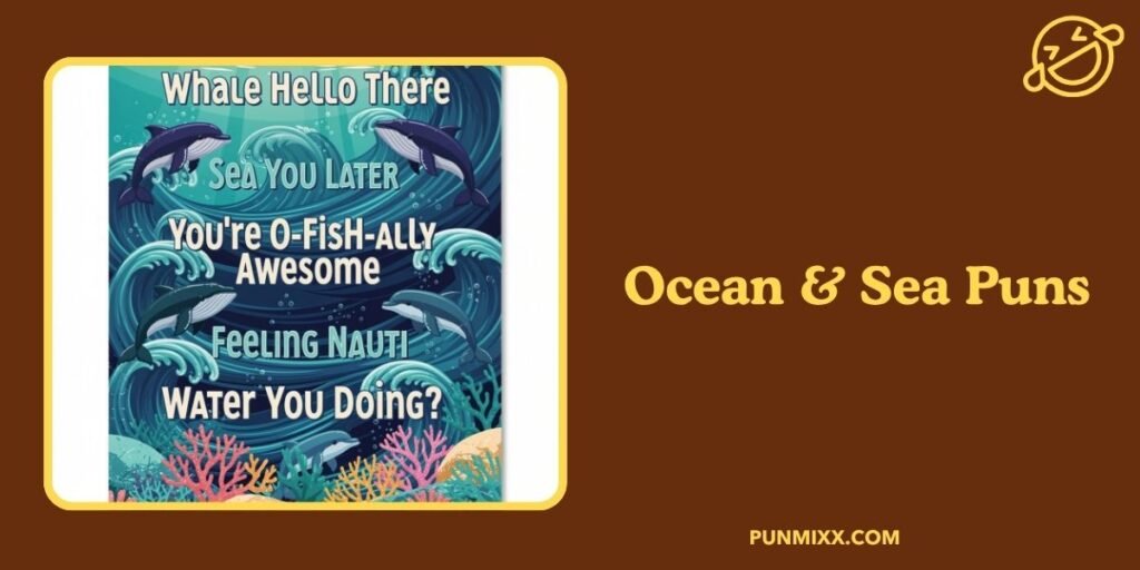 Ocean & Sea Puns