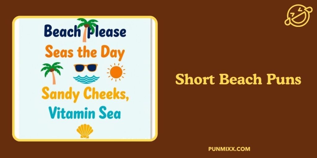 Short Beach Puns
