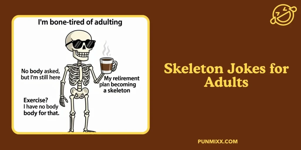 Skeleton Jokes for Adults