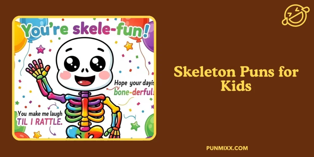 Skeleton Puns for Kids