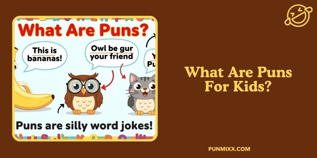 What Are Puns For Kids