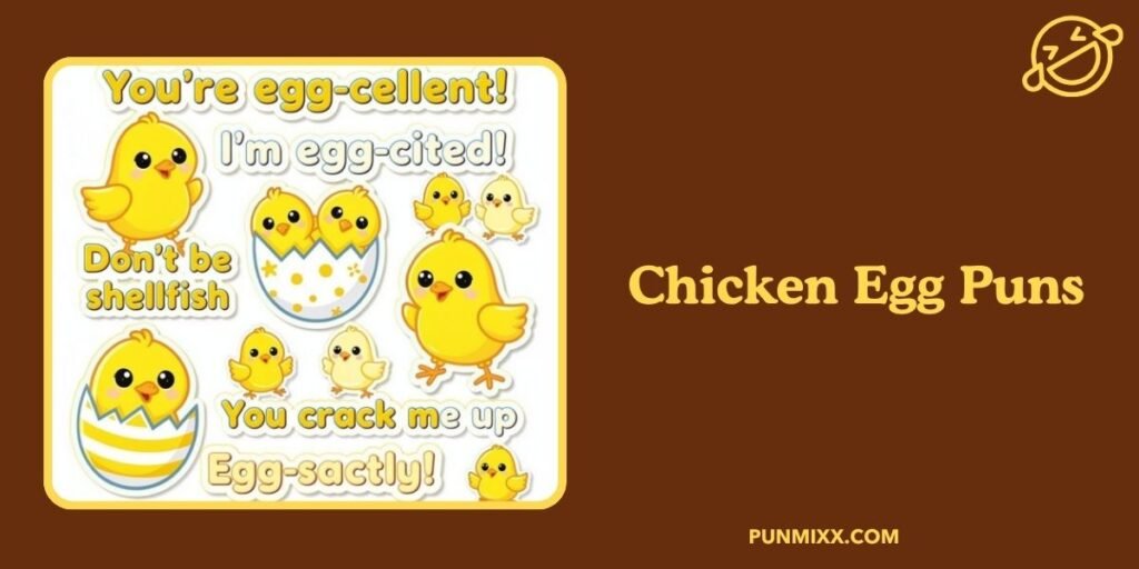 Chicken Egg Puns