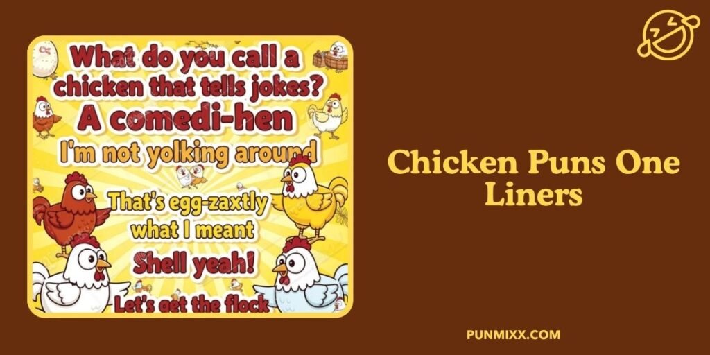 Chicken Puns One Liners 
