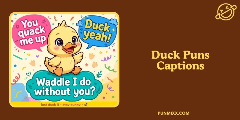 Duck Puns Captions